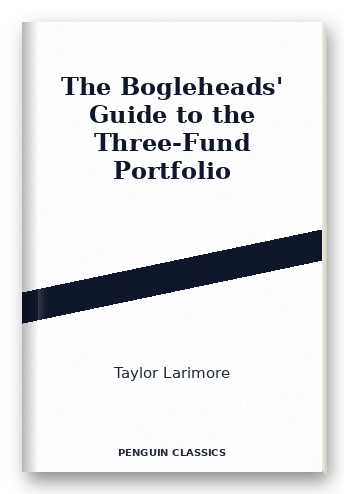 The Bogleheads' Guide to the Three-Fund Portfolio